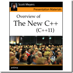 Scott Meyers’ C++11 Materials: The Best Available Overview of C++11 ...